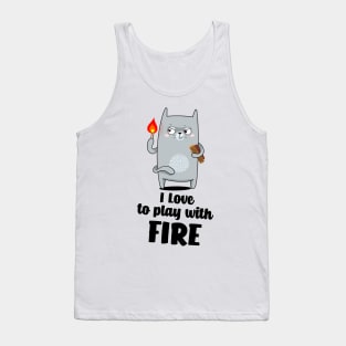 I love to play with fire Tank Top